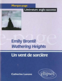 Brontë, Wuthering Heights - Un vent de sorcière