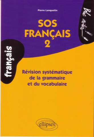 SOS français 2, Révision systématique de la grammaire et du vocabulaire