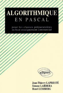 Algorithmique en Pascal pour les classes préparatoires au Haut Enseignement Commercial