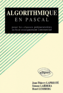 Algorithmique en Pascal pour les classes préparatoires au Haut Enseignement Commercial