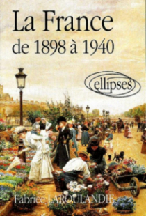 La France de 1898 à 1940