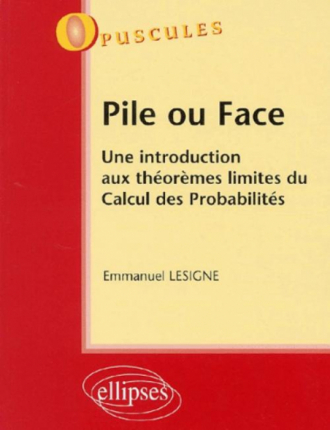 Pile ou Face - Une introduction aux théorèmes limites du Calcul des Probabilités - n°2