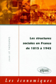 structures sociales en France de 1815 à 1945 (Les)