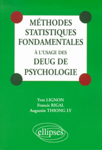Méthodes statistiques fondamentales à l'usage des DEUG de psychologie