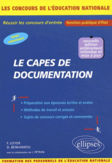 Le Capes de documentation - concours externes et internes - Nouvelle édition entièrement refondue et mise à jour