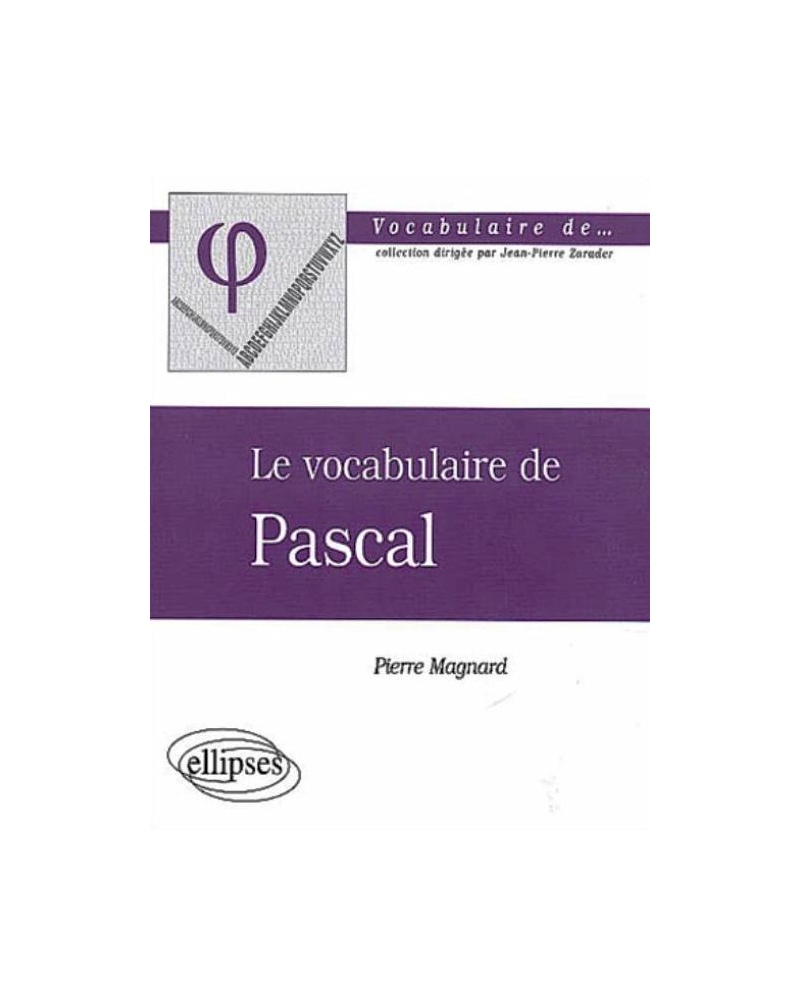 vocabulaire de Pascal (Le)