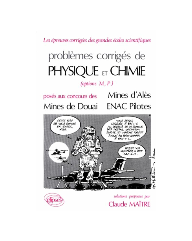 Physique et Chimie Mines d'Alès, Douai et ENAC Pilotes 1985-1987