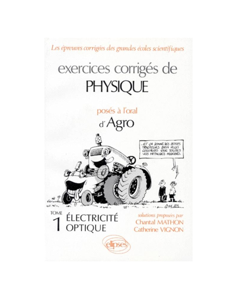 Physique Agro - Electricité – Optique - Exercices corrigés