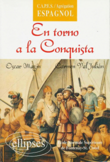 En Torno a la Conquista - Une anthologie