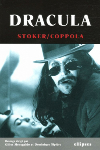 Dracula, l'œuvre de Bram Stoker et le film de Francis F. Coppola