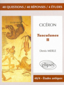 Cicéron, Tusculanes, II