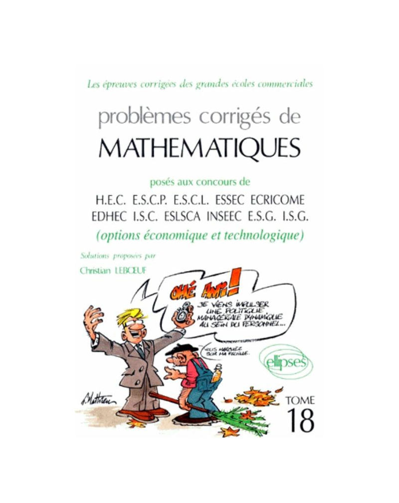 Mathématiques HEC 1995 - Tome 18 (option économique et technologique)