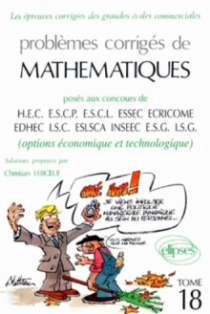 Mathématiques HEC 1995 - Tome 18 (option économique et technologique)