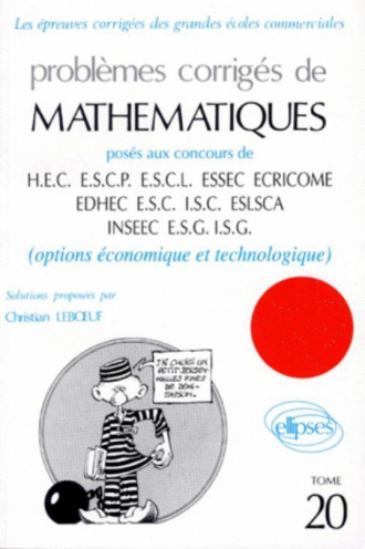 Mathématiques HEC 1997 - Tome 20 (option économique et technologique)