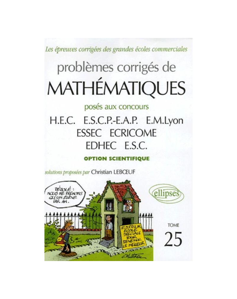 Mathématiques HEC - Tome 25 (option scientifique)
