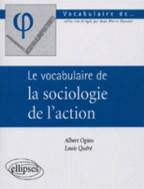 Le vocabulaire de la sociologie de l’action