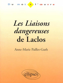 Laclos, Les Liaisons dangereuses