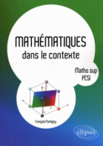 Mathématiques dans le contexte - Maths sup, PCSI