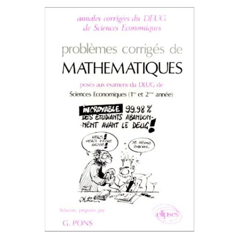 Mathématiques DEUG Sciences Économiques 87/90 - Pbs corr ...