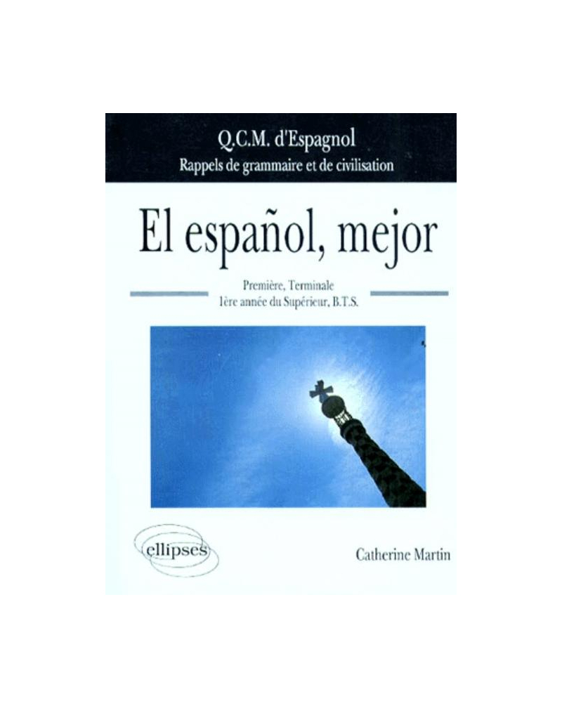 El español, mejor - QCM Grammaire et structures