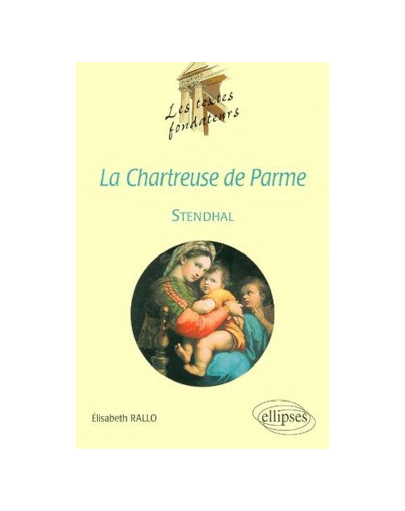 Stendhal, La Chartreuse de Parme