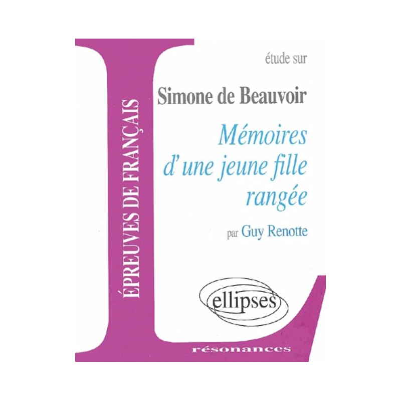 de Beauvoir, Mémoires d'une jeune fille rangée