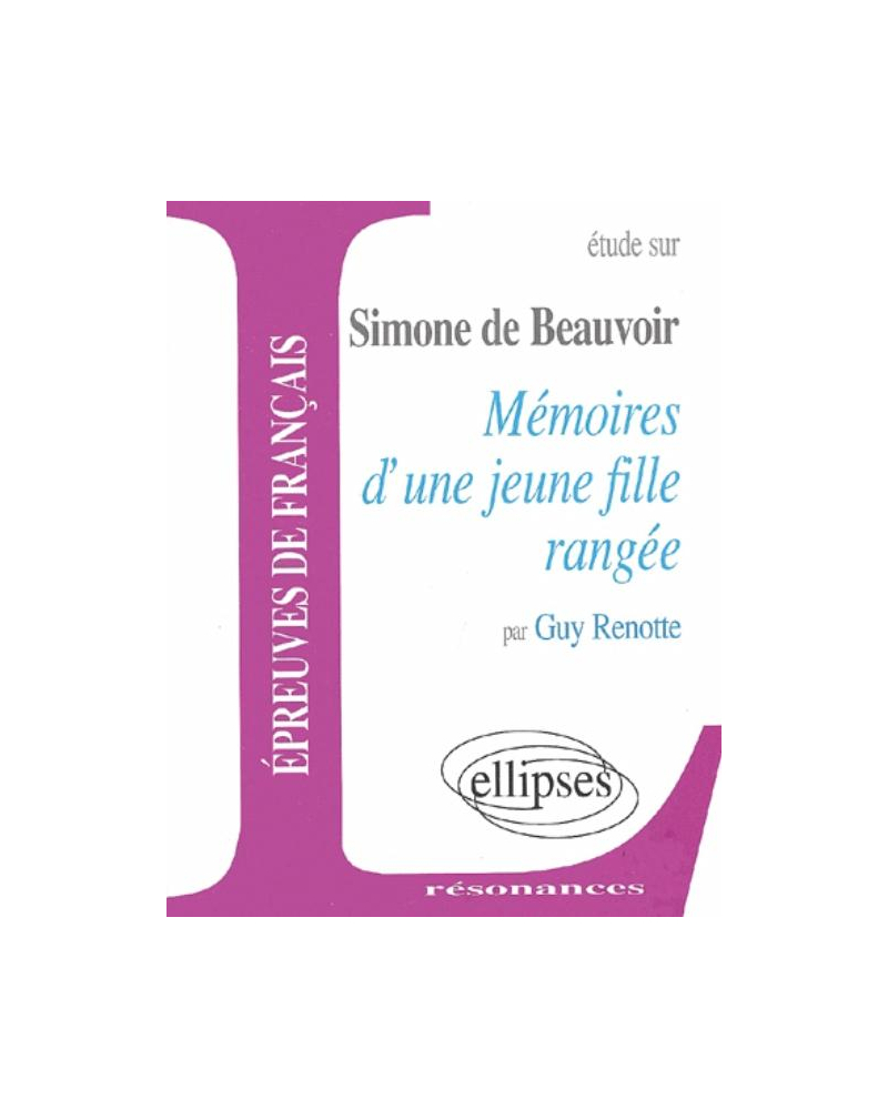 de Beauvoir, Mémoires d'une jeune fille rangée