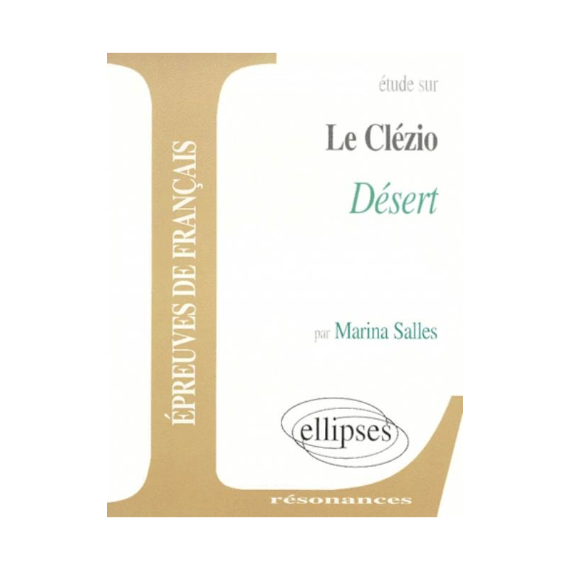Le Clézio, Désert