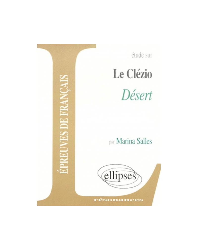 Le Clézio, Désert