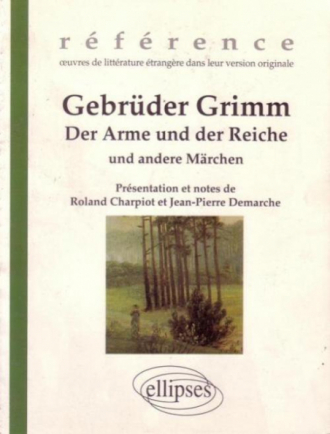 Grimm Gebrüder, Der Arme und der Reiche und andere Märchen