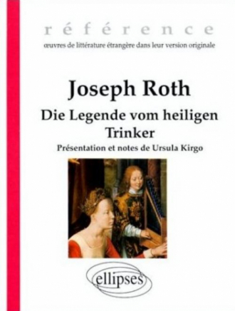 Roth Joseph, Die Legende vom heiligen Trinker