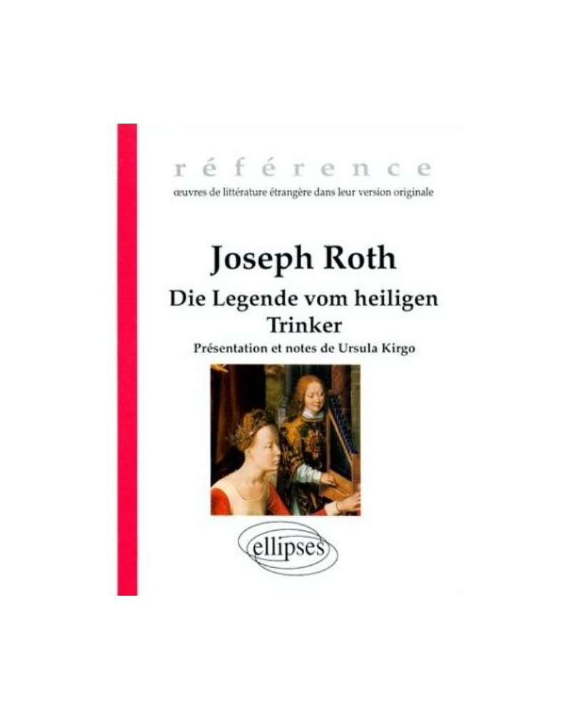 Roth Joseph, Die Legende vom heiligen Trinker