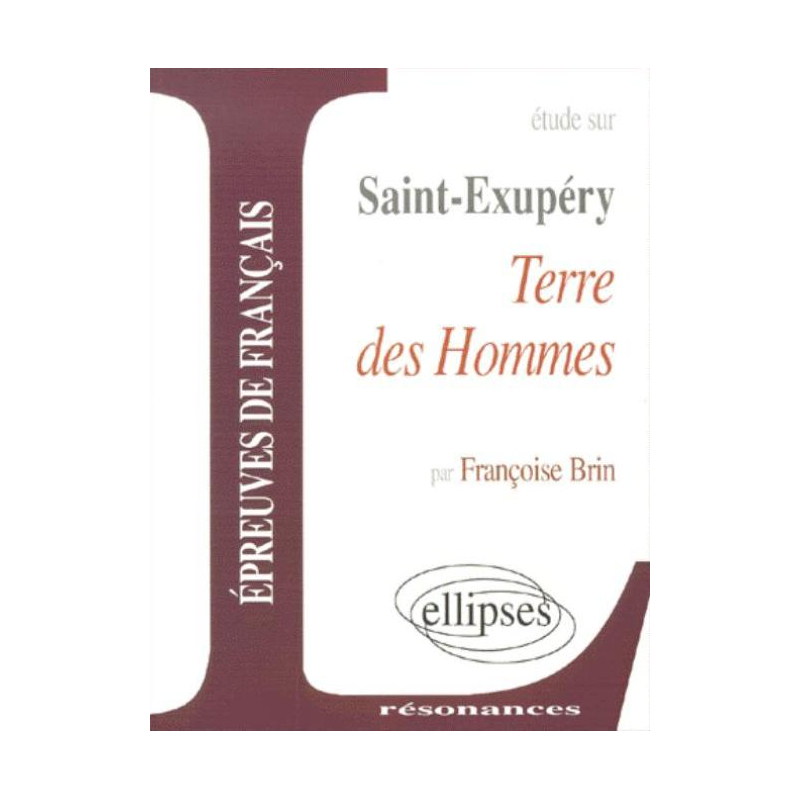 Saint-Exupéry, Terre des Hommes