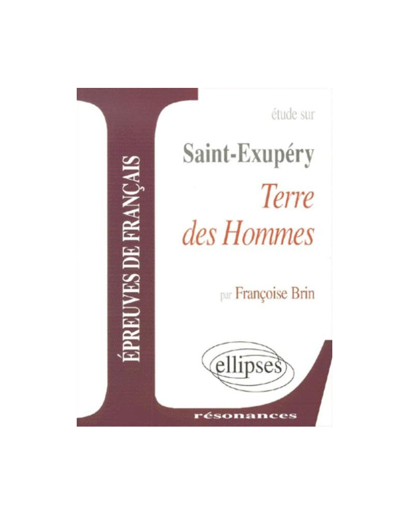 Saint-Exupéry, Terre des Hommes