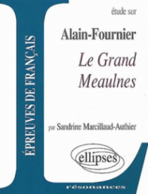 Fournier, Le Grand Meaulnes