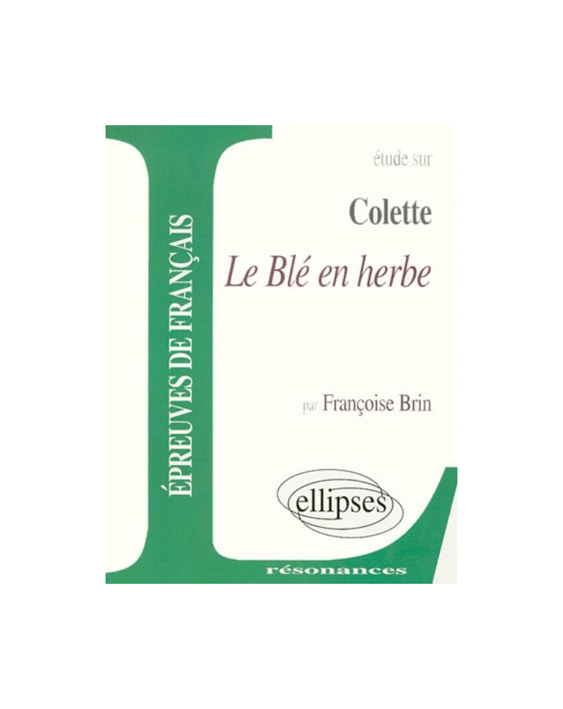 Colette, Le Blé en herbe