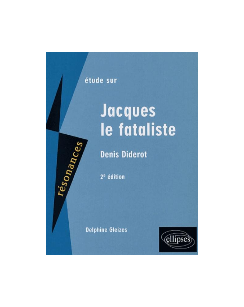 Diderot, Jacques le fataliste. 2e édition