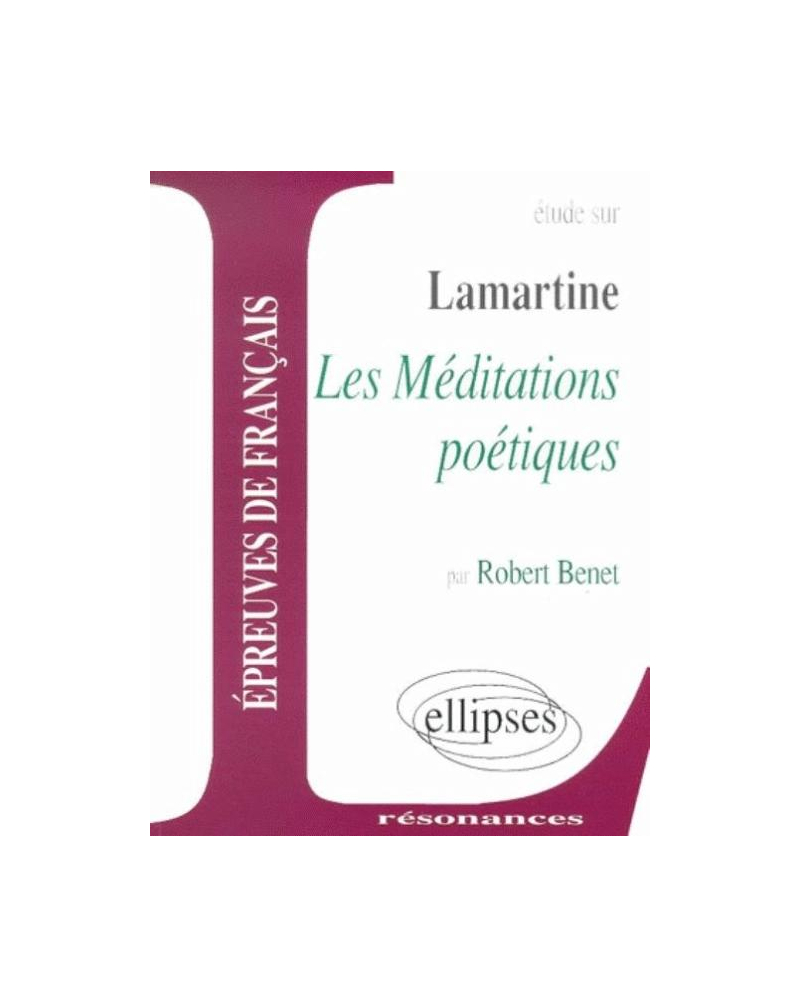 Lamartine, Les méditations poétiques