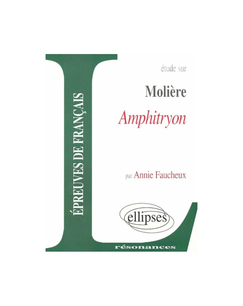 Molière, Amphitryon