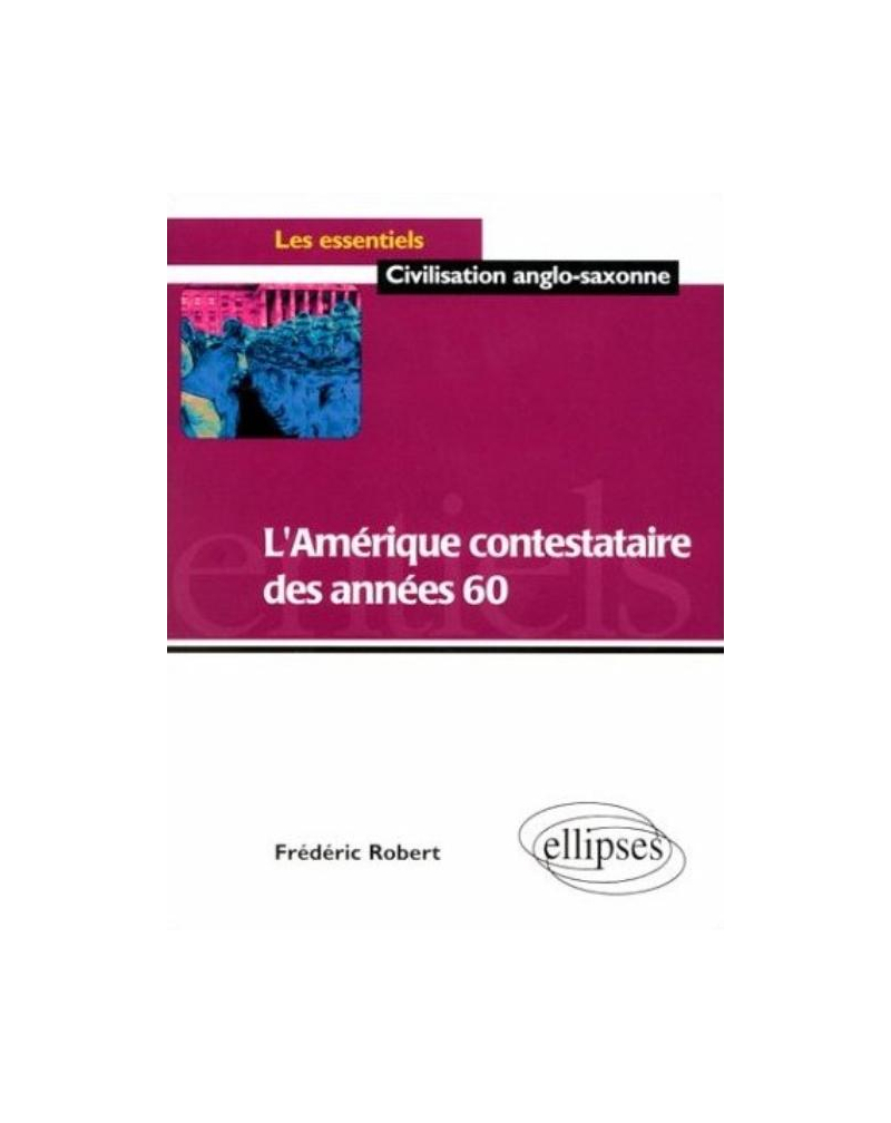 L'Amérique contestataire des années 60