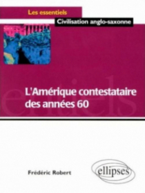 L'Amérique contestataire des années 60