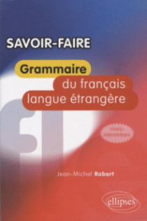 Savoir faire • Grammaire du français langue étrangère