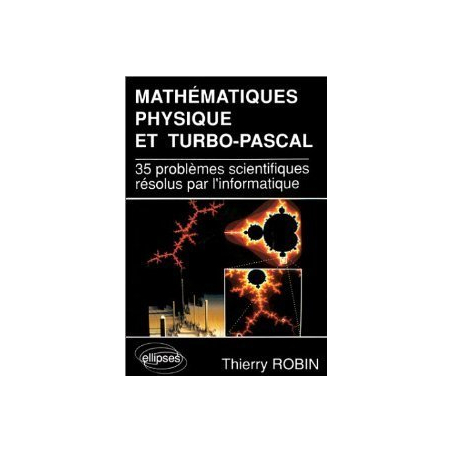 Pascal Maillard Math MATH PHYSIQUE & TURBO PASCAL