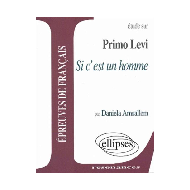 Levi, Si c'est un homme
