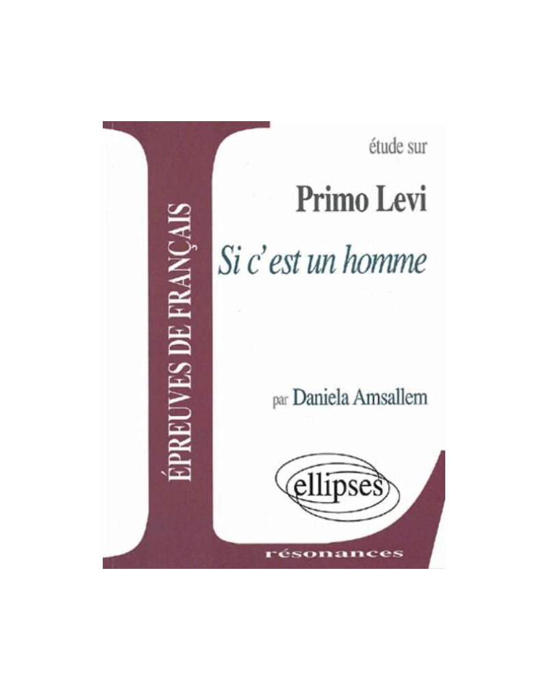 Levi, Si c'est un homme