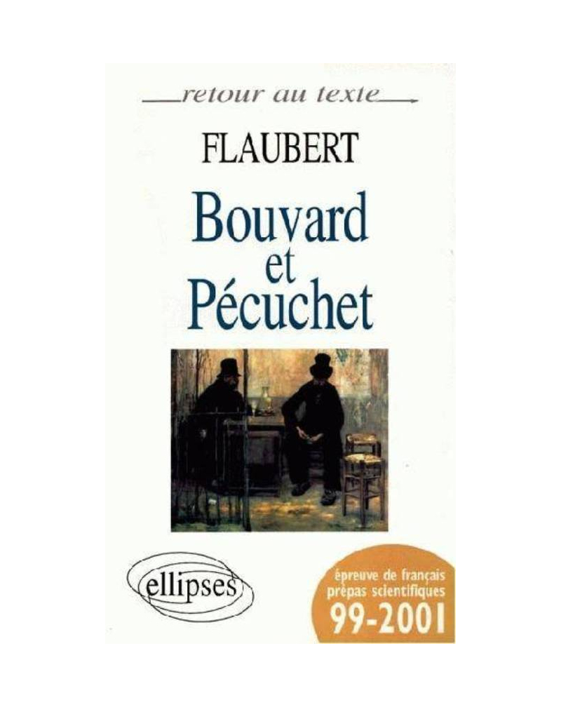 Flaubert, Bouvard et Pécuchet