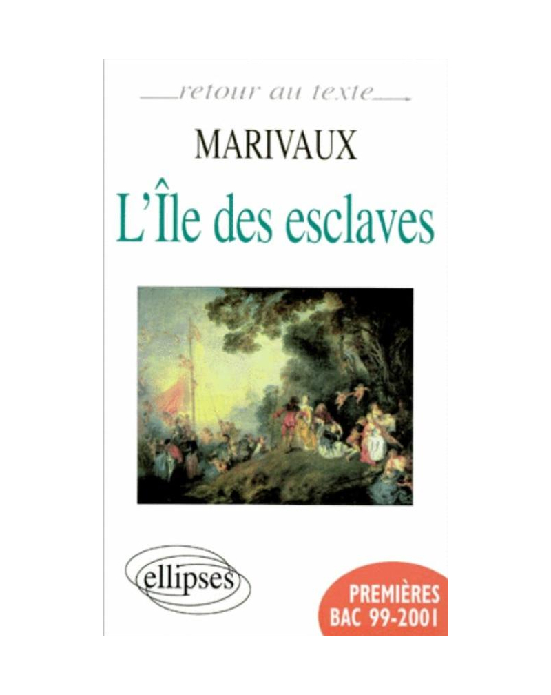 Marivaux, L'Ile des esclaves