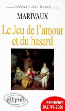 Marivaux, Le Jeu de l'amour et du hasard