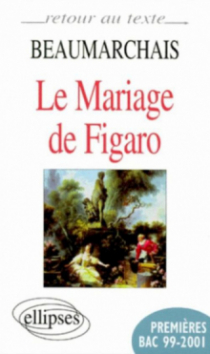 Beaumarchais, Le Mariage de Figaro