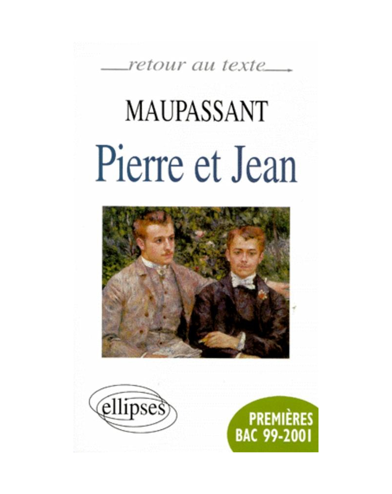 Maupassant, Pierre et Jean